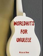 Worldhits for Ukulele