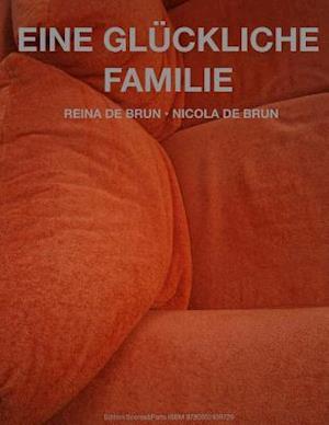 Eine Glueckliche Familie