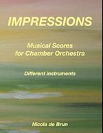 Impressions - Musical Scores for Chamber Orchestra