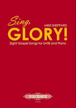 Sheppard, M: Sing, Glory!