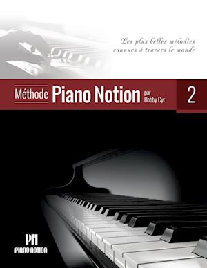 Méthode Piano Notion Volume 2