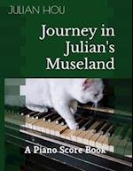 Journey in Julian's Museland: A Piano Score Book 