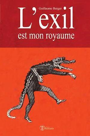 L'Exil Est Mon Royaume