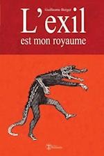 L'Exil Est Mon Royaume