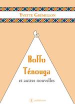 Boffo Tenouga et autres nouvelles