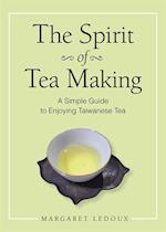 Spirit of Tea Making