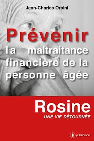 Prevenir la maltraitance financiere de la personne agee