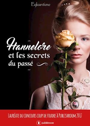 Hannelore et les secrets du passe