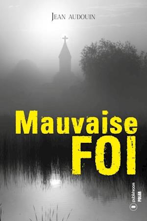 Mauvaise Foi