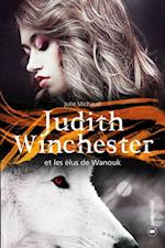 Judith Winchester et les elus de Wanouk