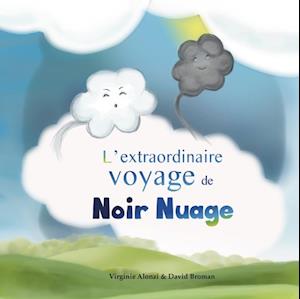 L'extraordinaire voyage de Noir Nuage