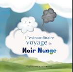 L'extraordinaire voyage de Noir Nuage