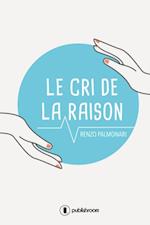 Le cri de la raison