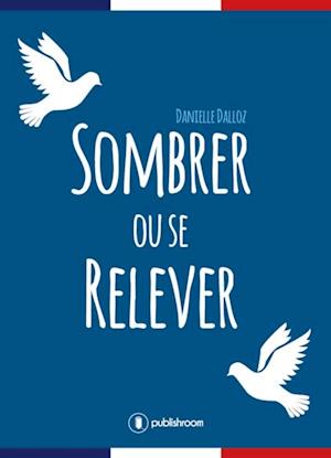 Sombrer ou se relever