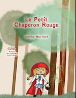 Le Petit Chaperon Rouge - Adapte Aux Lecteurs Dyslexiques