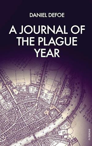 A journal of the plague year