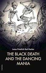 The Black Death and the Dancing Mania 