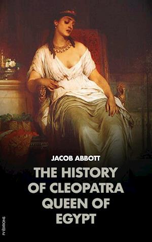 The History of Cleopatra, Queen of Egypt