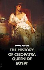 The History of Cleopatra, Queen of Egypt