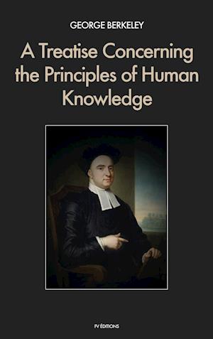 A Treatise Concerning the Principles of Human Knowledge