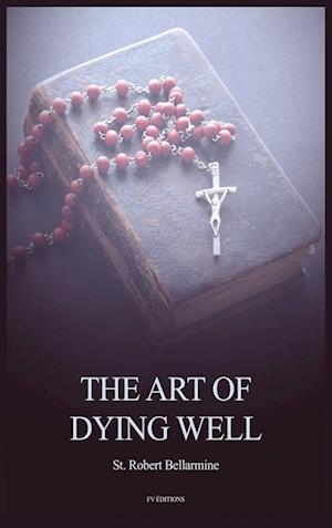 The Art of Dying Well