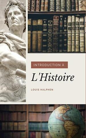 Introduction à l'Histoire