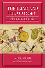The Iliad and the Odyssey for boys and girls (Illustrated)