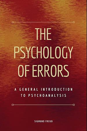 The Psychology of Errors