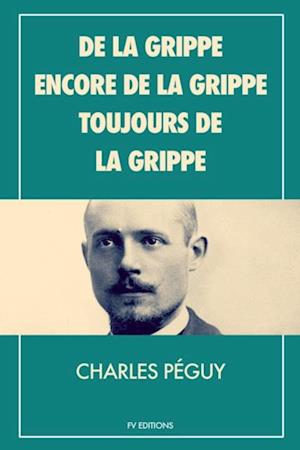 De la grippe, encore de la grippe, toujours de la grippe