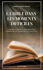 La Bible dans les moments difficiles