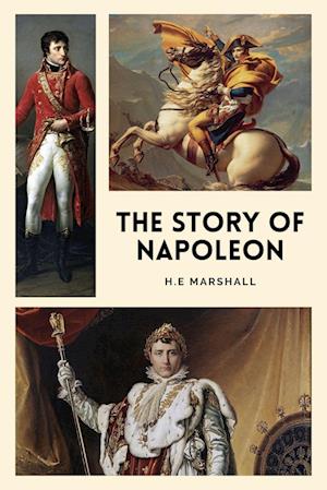 The Story of Napoleon