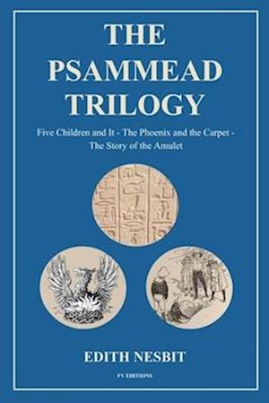 The Psammead Trilogy