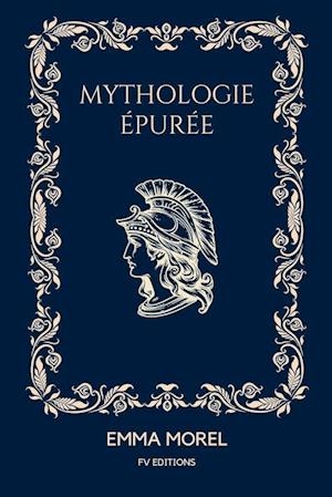 Mythologie épurée