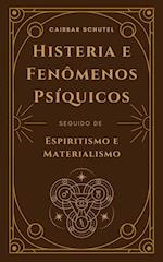 Histeria e Fenômenos Psíquicos