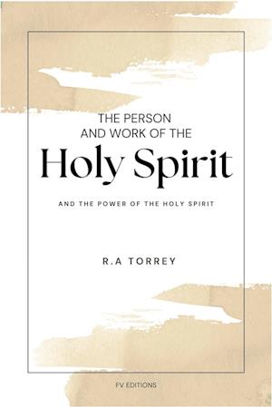 The Person and Work of The Holy Spirit