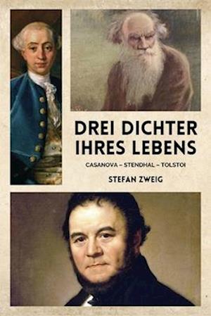 Drei Dichter ihres Lebens