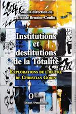 Institutions et destitutions de la totalité