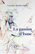 La passion d'Isaac