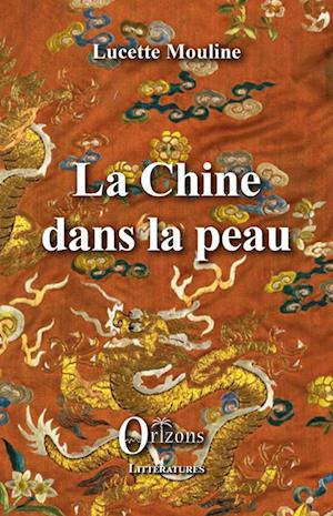 La Chine dans la peau