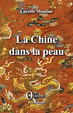 La Chine dans la peau