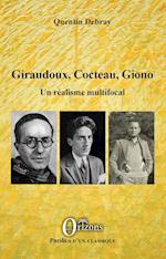 Giraudoux, Cocteau, Giono