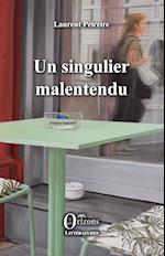 Un singulier malentendu