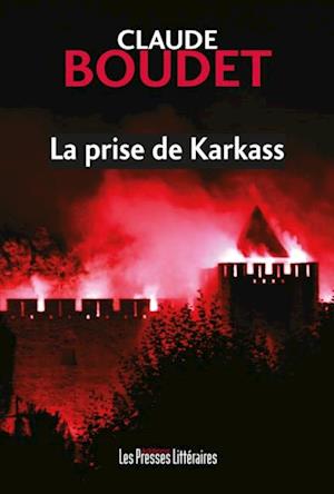 La prise de Karkass