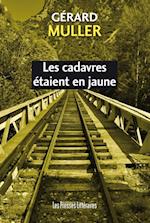 Les cadavres étaient en jaune