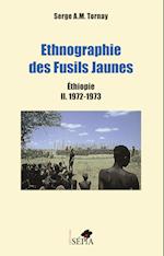 Ethnographie des Fusils Jaunes tome 2