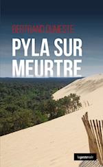 Pyla sur meurtre