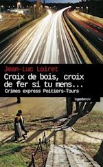 Croix de bois, Croix de fer si tu mens...