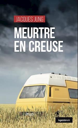 Meurtre en Creuse