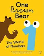 One Brown Bear: The World of Numbers