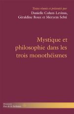 Mystique et philosophie dans les trois monothéismes